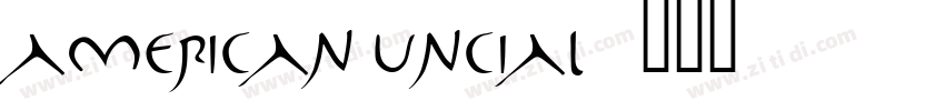 American Uncial字体转换 American Uncial字体转换